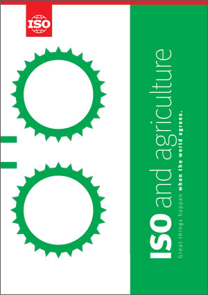 ISO and agriculture – Great things happen when the world agrees
