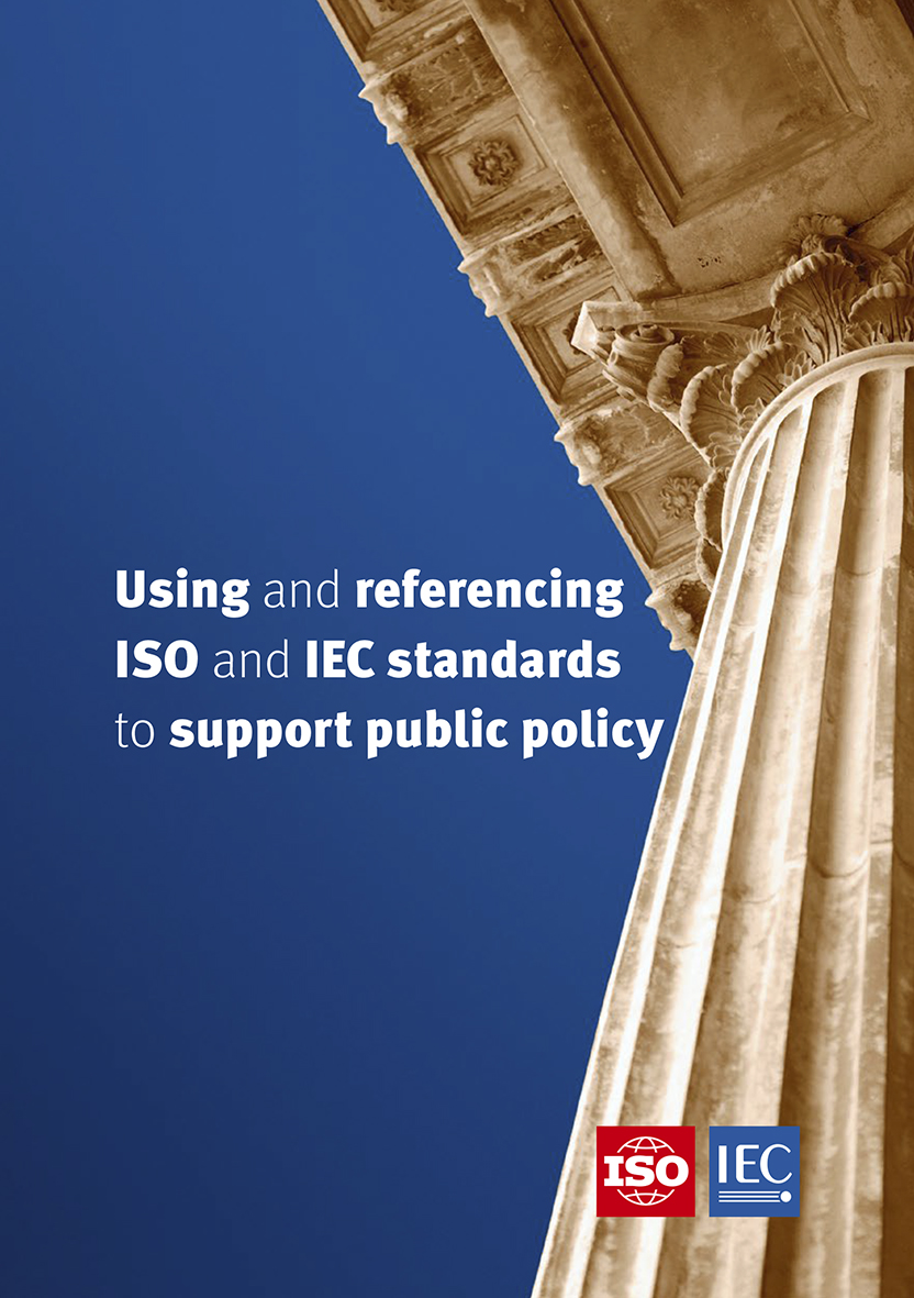 Using and referencing ISO and IEC standards to support public policy