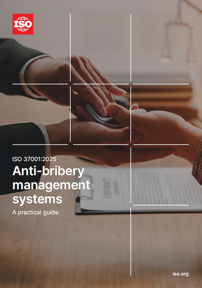 ISO 37001:2025 Anti-bribery management systems A practical guide